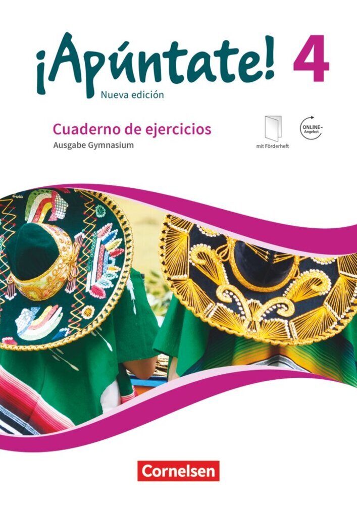 ¡Apúntate! - Spanisch als 2. Fremdsprache - Ausgabe 2016 - Band 4 (Heike Kolacki)