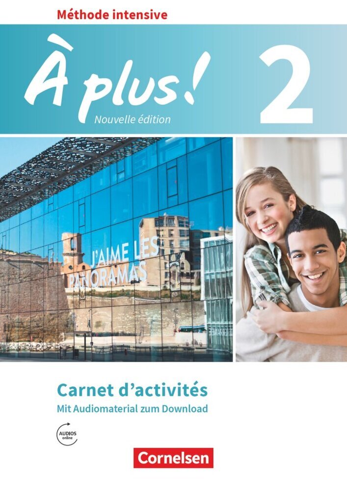 À plus ! - Französisch als 3. Fremdsprache - Ausgabe ab 2018 - Band 2 (Anne Loose)
