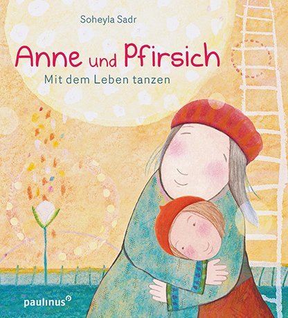 Anne und Pfirsich, Mit dem Leben tanzen (Soheyla Sadr)
