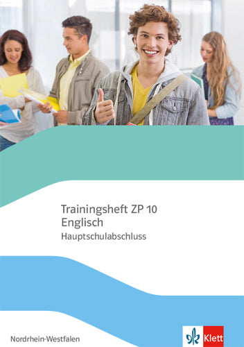 Trainingsheft ZP 10 Englisch. Hauptschulabschluss Nordrhein-Westfalen, m. 1 Beilage