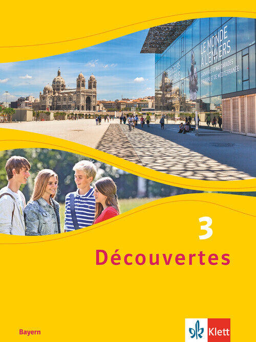 Découvertes. Ausgabe für Bayern ab 2017 - 8. Klasse, Schülerbuch.Bd.3