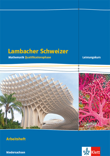 Lambacher Schweizer Mathematik 12/13 - G9. Ausgabe Niedersachsen
