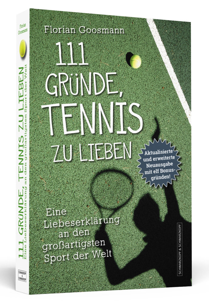 111 Gründe, Tennis zu lieben (Florian Goosmann)