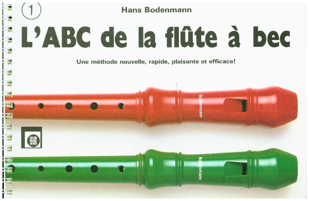 L'ABC de la flûte à bec.Bd.1 (Hans Bodenmann)