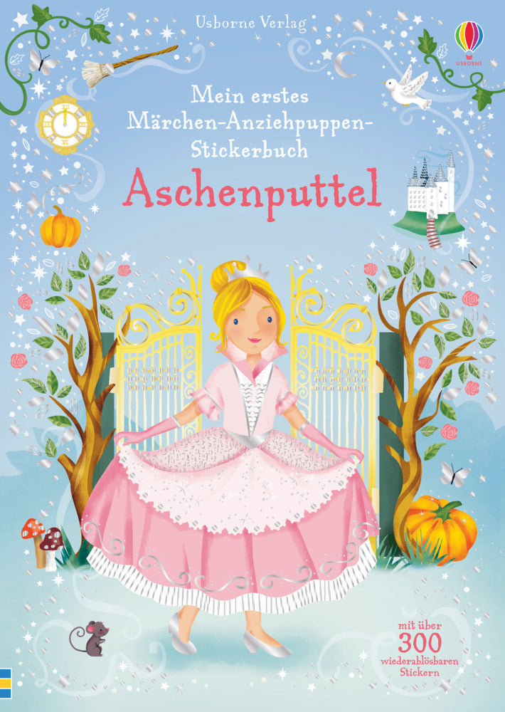 Mein erstes Märchen-Anziehpuppen-Stickerbuch: Aschenputtel (Fiona Watt)
