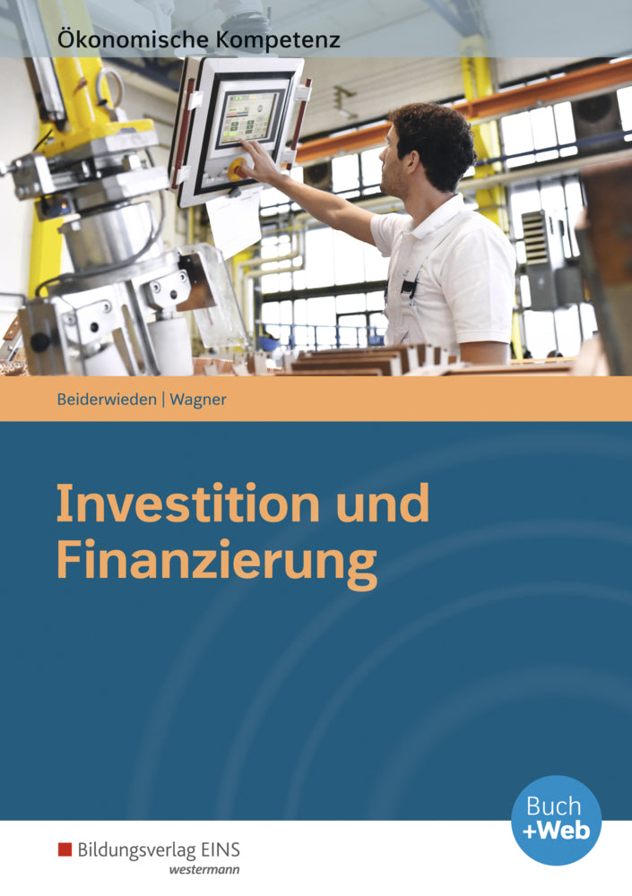 Investition und Finanzierung (Arndt Beiderwieden)