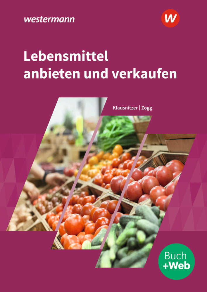 Lebensmittel anbieten und verkaufen (Peter Zogg)