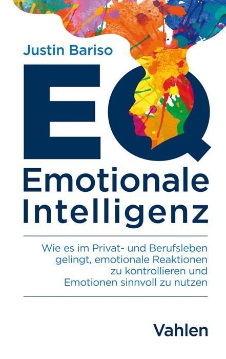 EQ - Emotionale Intelligenz (Justin Bariso)