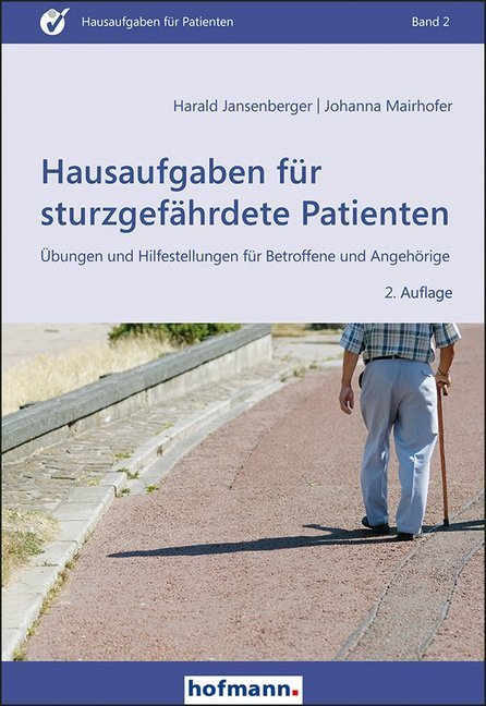 Hausaufgaben für sturzgefährdete Patienten (Harald Jansenberger)
