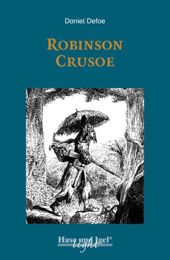 Robinson Crusoe / leicht lesbare Parallel-Ausgabe (Daniel Defoe)