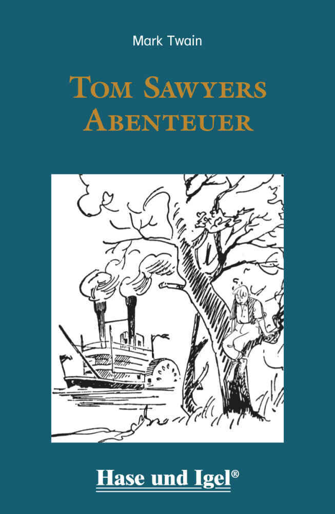Tom Sawyers Abenteuer / leicht lesbare Parallel-Ausgabe (Mark Twain)