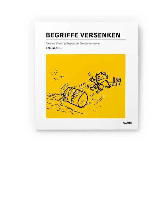 Begriffe versenken, m. 1 Buch, m. 5 Beilage (Gerlinde Lill)