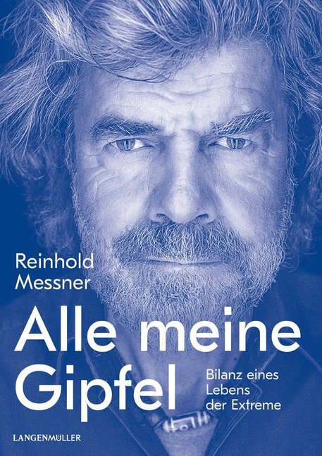 Alle meine Gipfel (Reinhold Messner)