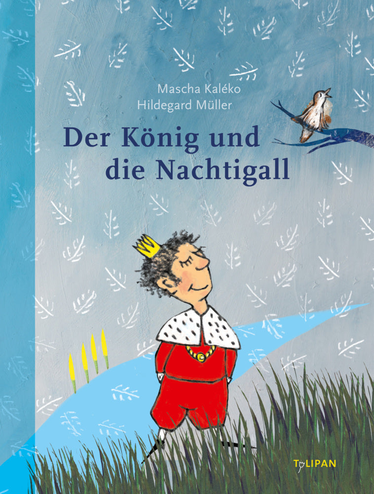 Der König und die Nachtigall (Mascha Kaléko)