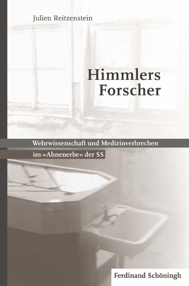 Himmlers Forscher (Julien Wilhelm Von Reitzenstein)