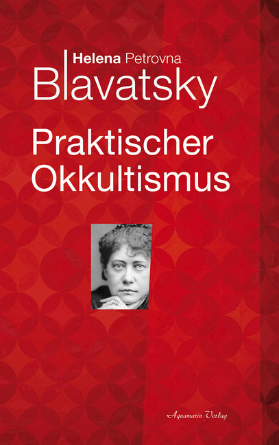 Praktischer Okkultismus (Helena P. Blavatsky)