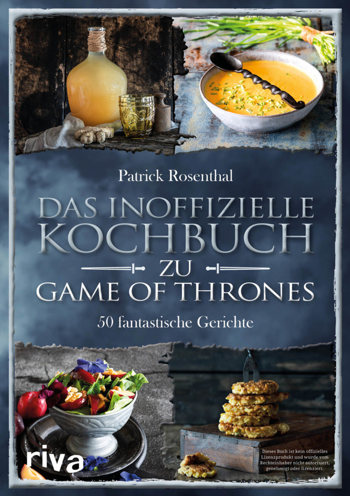 Das inoffizielle Kochbuch zu Game of Thrones (Patrick Rosenthal)