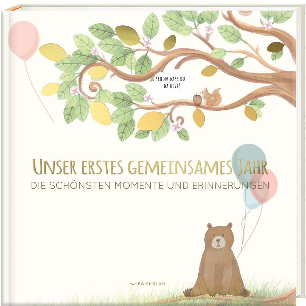 Unser erstes gemeinsames Jahr (Pia Loewe)