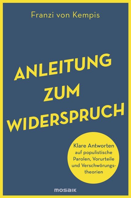 Anleitung zum Widerspruch (Franzi Von Kempis)