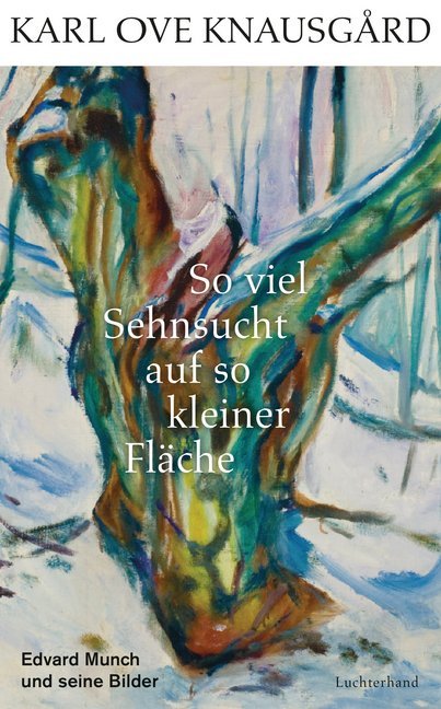So viel Sehnsucht auf so kleiner Fläche (Karl Ove Knausgard)