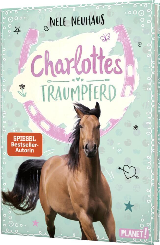 Charlottes Traumpferd 1: Charlottes Traumpferd (Nele Neuhaus)