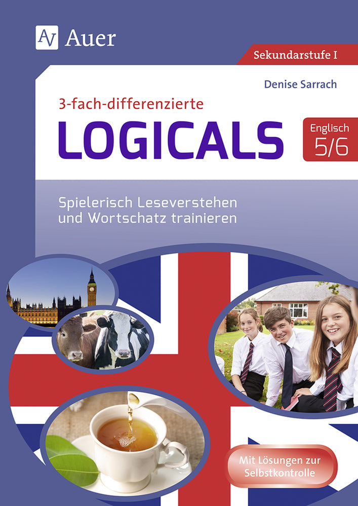 Dreifach-differenzierte Logicals Englisch 5-6 (Denise Sarrach)