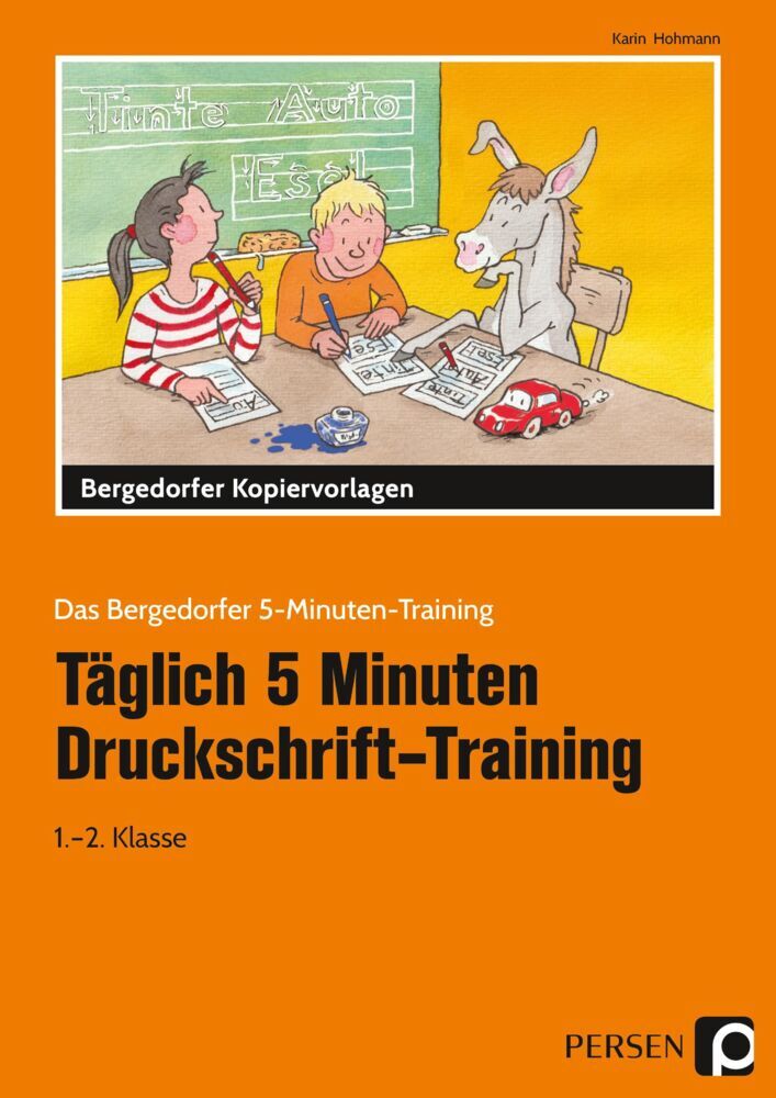 Täglich 5 Minuten Druckschrift-Training (Karin Hohmann)