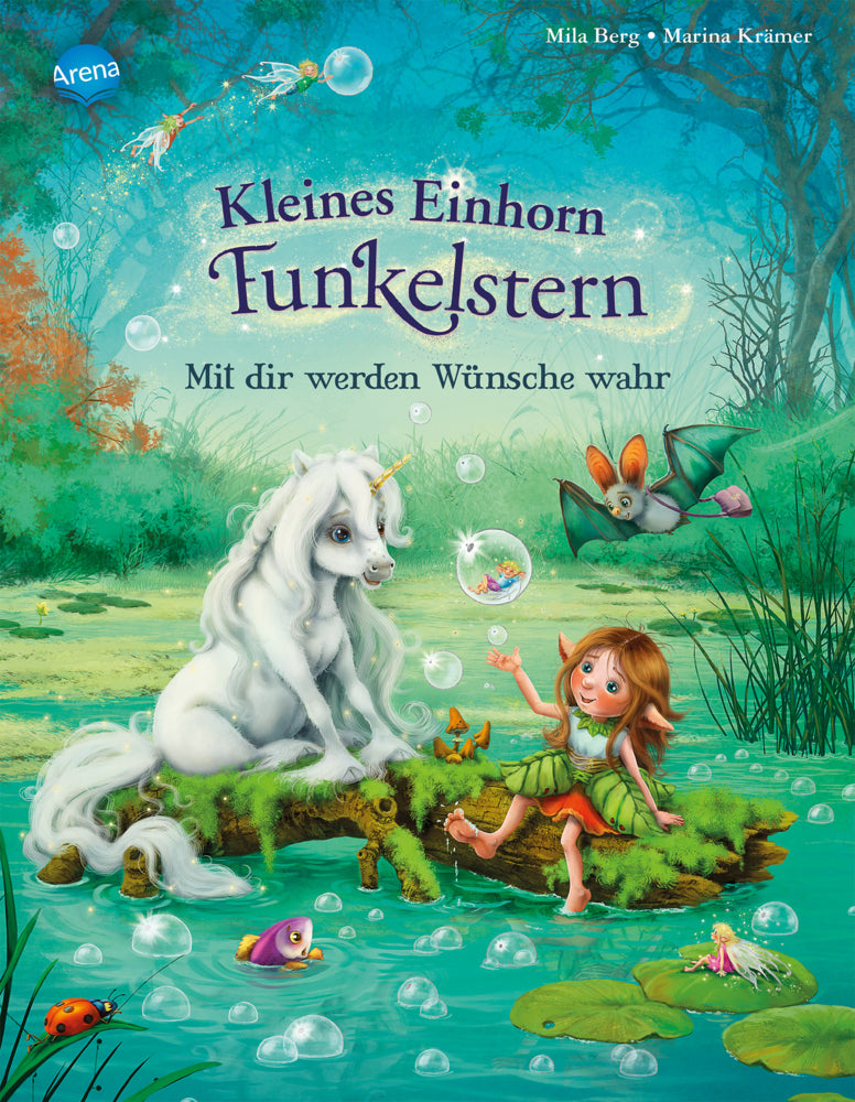Kleines Einhorn Funkelstern. Mit dir werden Wünsche wahr (Mila Berg)