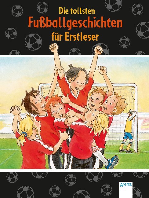 Die tollsten Fußballgeschichten für Erstleser (Volkmar Röhrig)