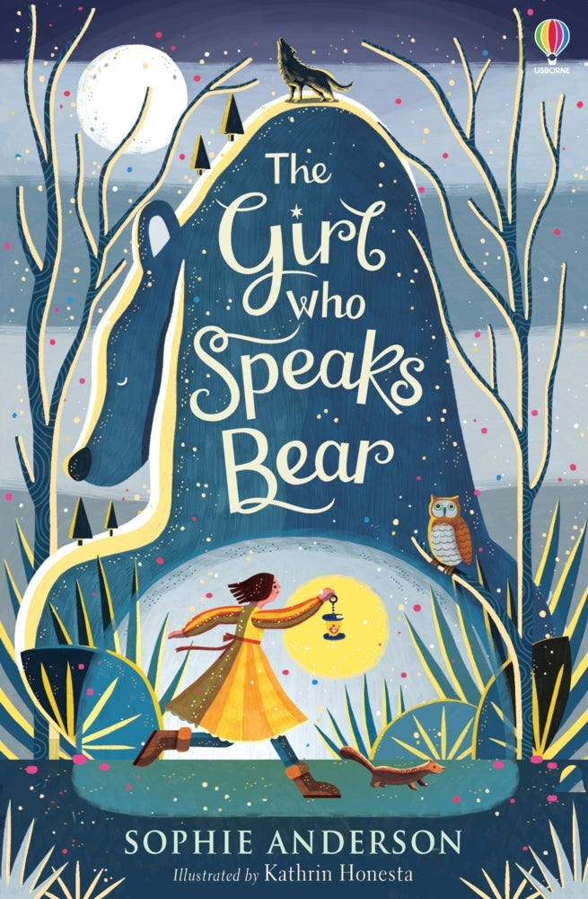 The Girl who Speaks Bear (Sophie Anderson)