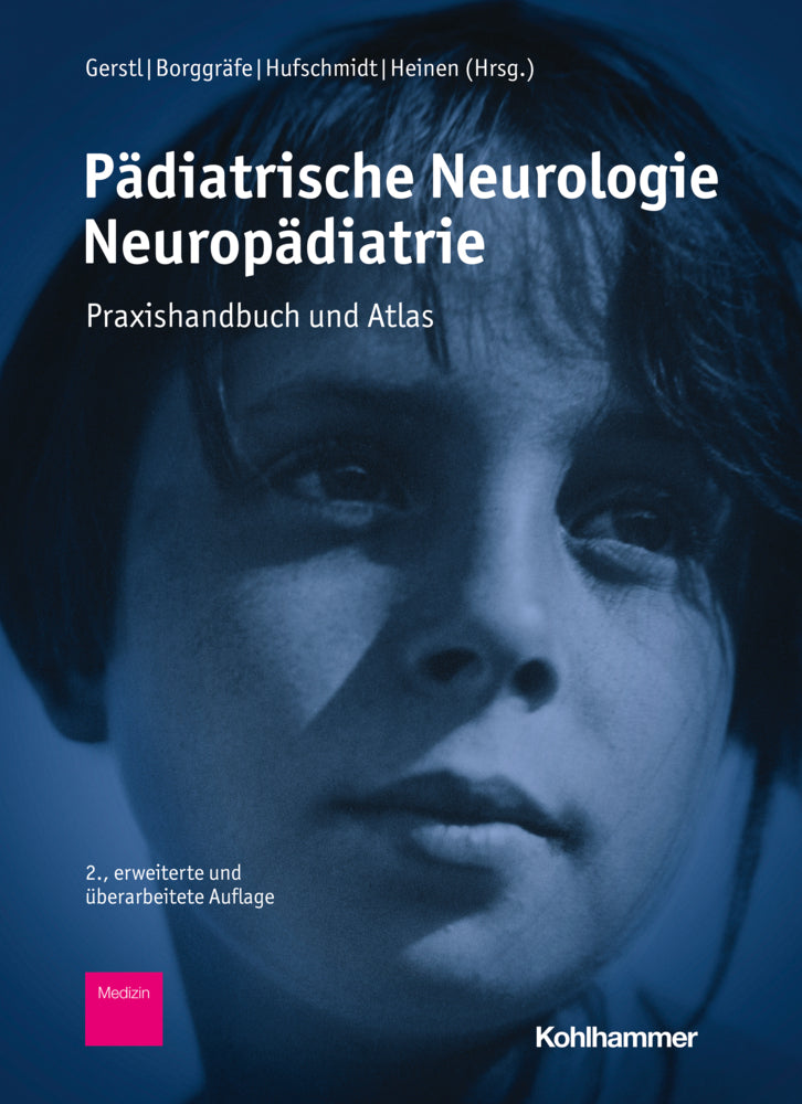 Pädiatrische Neurologie - Neuropädiatrie (Lucia Gerstl)