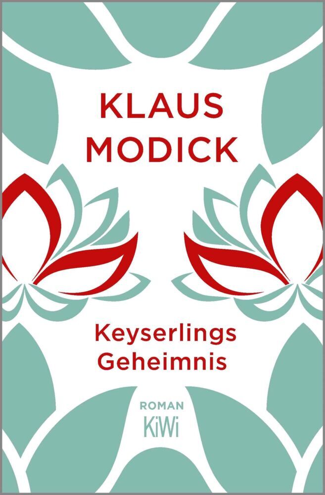 Keyserlings Geheimnis (Klaus Modick)