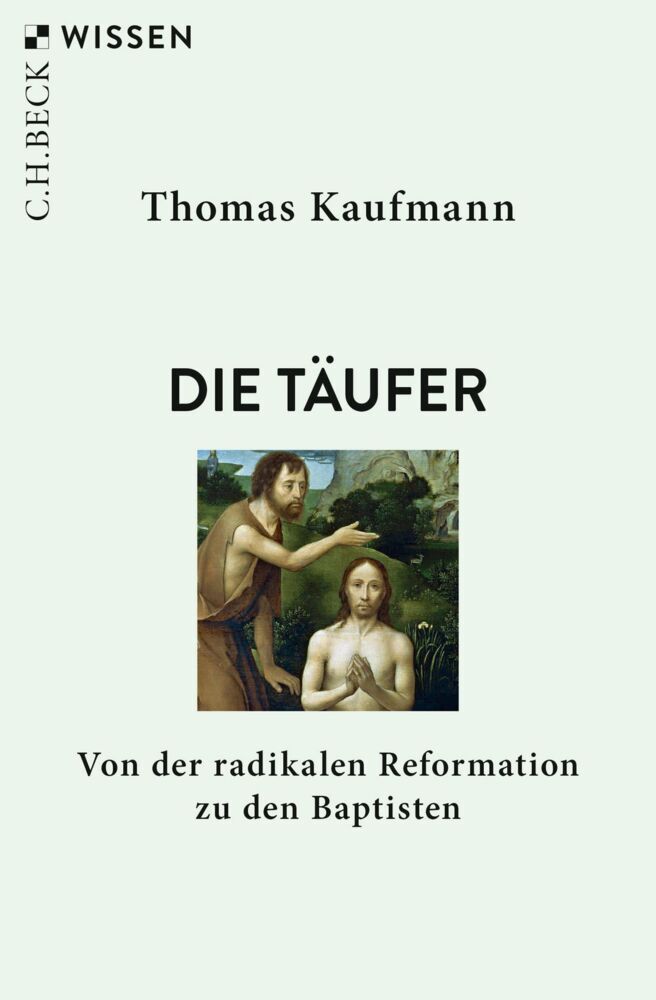 Die Täufer (Thomas Kaufmann)