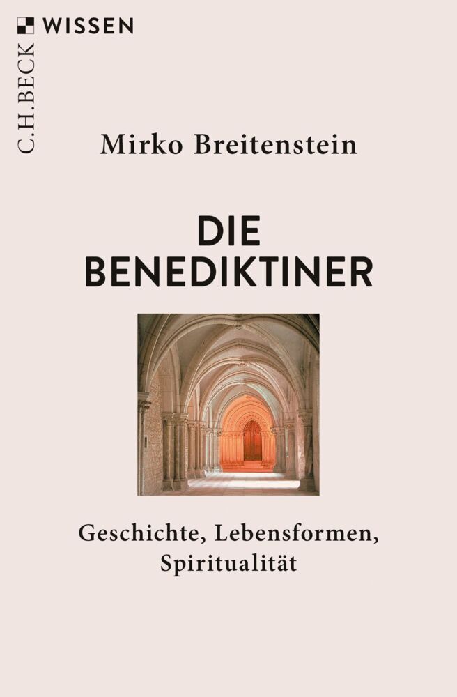 Die Benediktiner (Mirko Breitenstein)