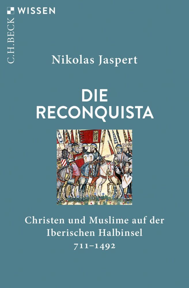 Die Reconquista (Nikolas Jaspert)