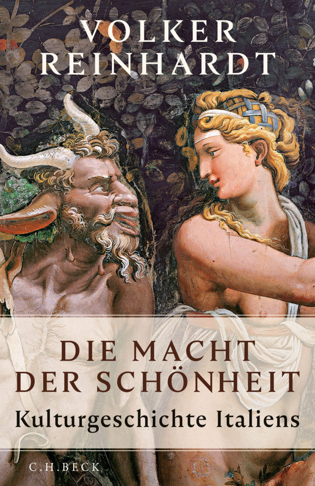 Die Macht der Schönheit (Volker Reinhardt)