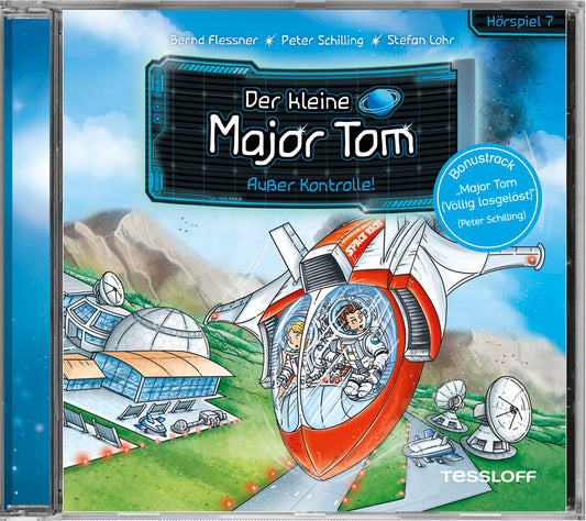 Der kleine Major Tom. Hörspiel 7. Außer Kontrolle!, Audio-CD (Bernd Flessner)