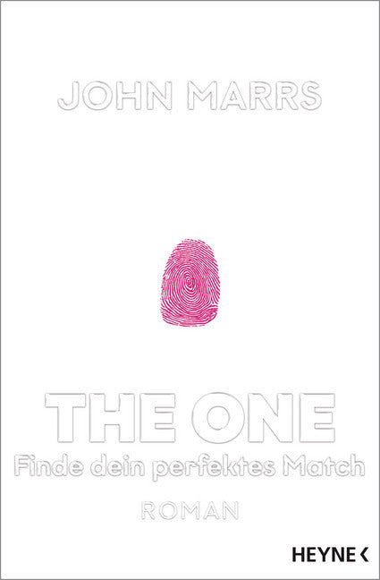 The One - Finde dein perfektes Match (John Marrs)