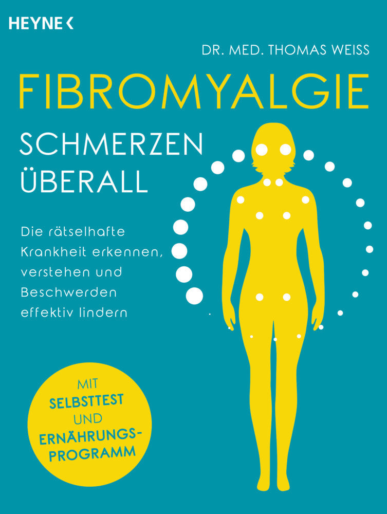 Fibromyalgie - Schmerzen überall (Thomas Weiss)