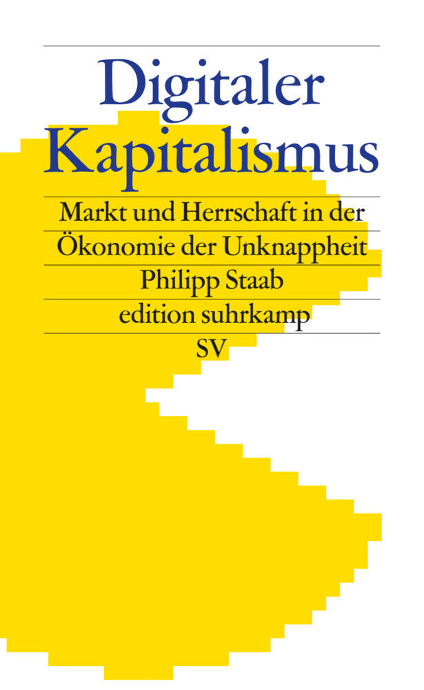 Digitaler Kapitalismus (Philipp Staab)