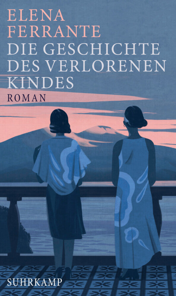 Die Geschichte des verlorenen Kindes (Elena Ferrante)