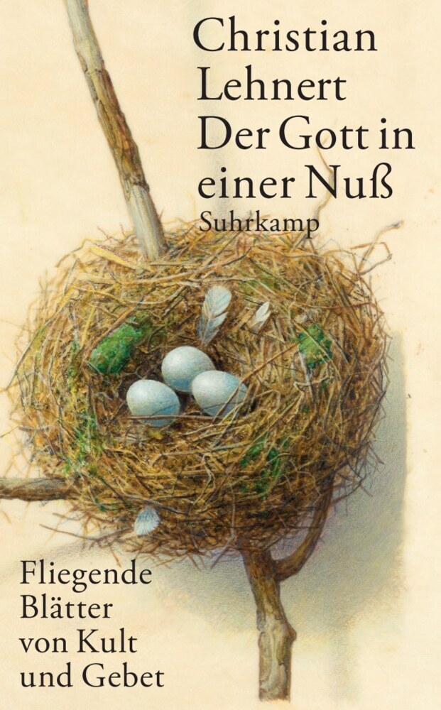 Der Gott in einer Nuß (Christian Lehnert)