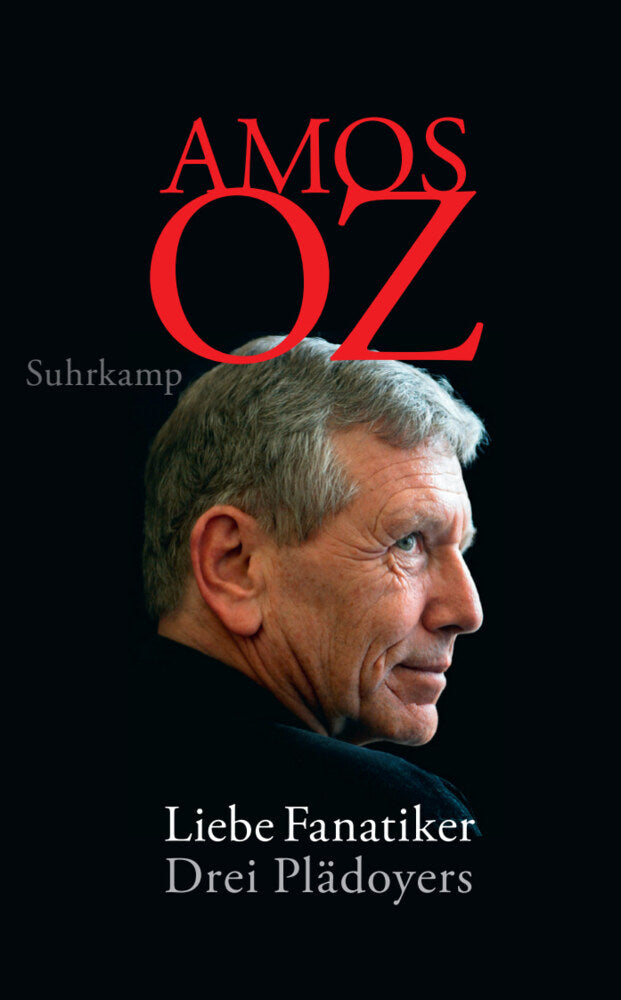 Liebe Fanatiker (Amos Oz)