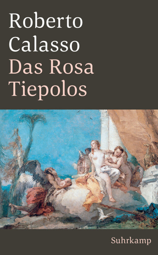 Das Rosa Tiepolos (Roberto Calasso)
