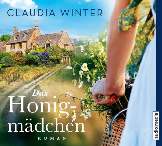 Das Honigmädchen, 6 Audio-CDs (Claudia Winter)