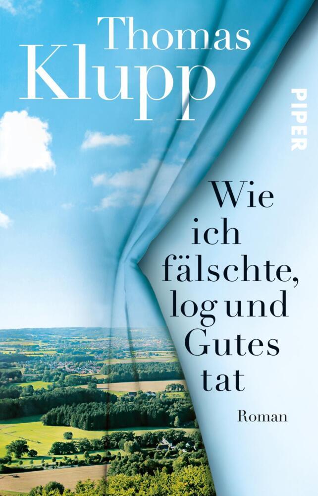 Wie ich fälschte, log und Gutes tat (Thomas Klupp)