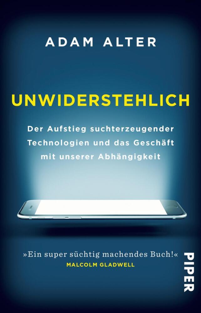 Unwiderstehlich (Adam Alter)