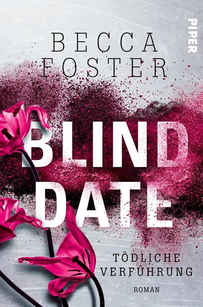 Blind Date - Tödliche Verführung (Becca Foster)
