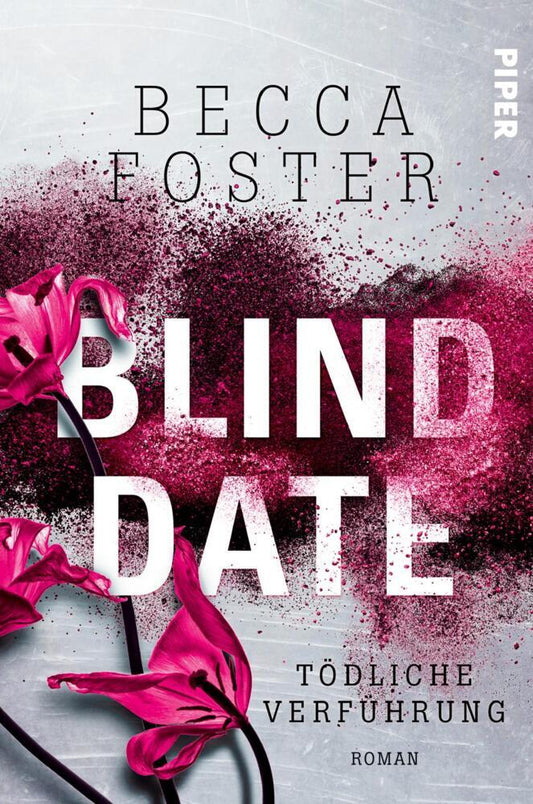 Blind Date - Tödliche Verführung (Becca Foster)