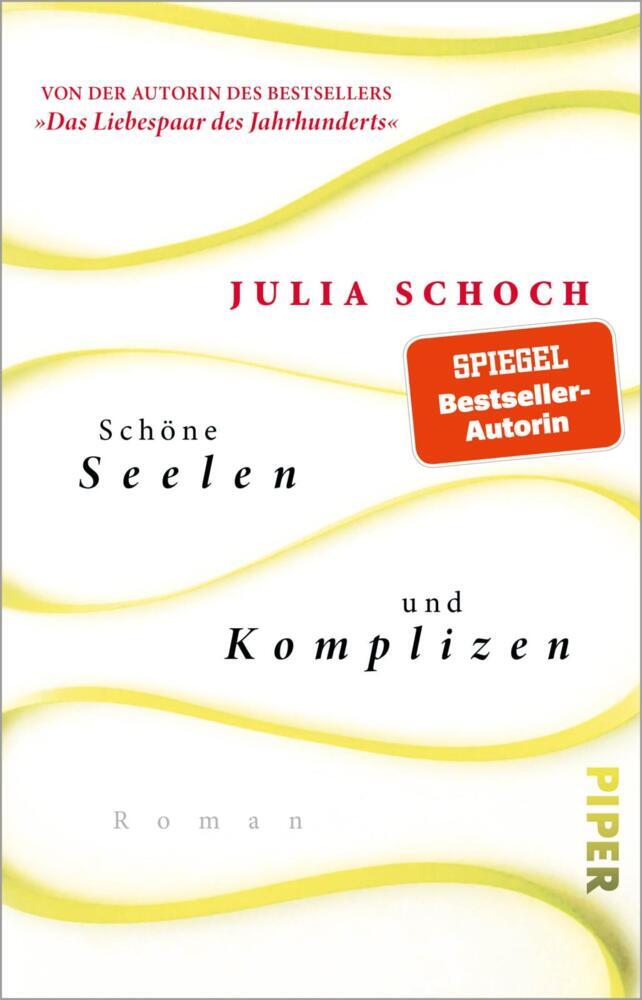 Schöne Seelen und Komplizen (Julia Schoch)